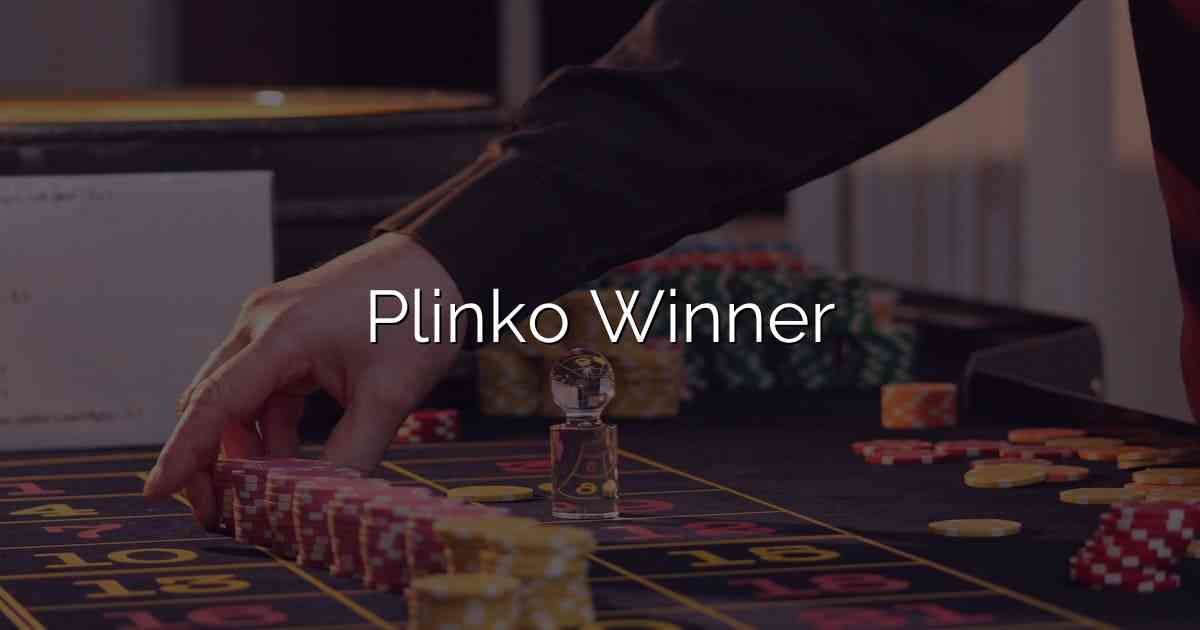 Plinko Winner