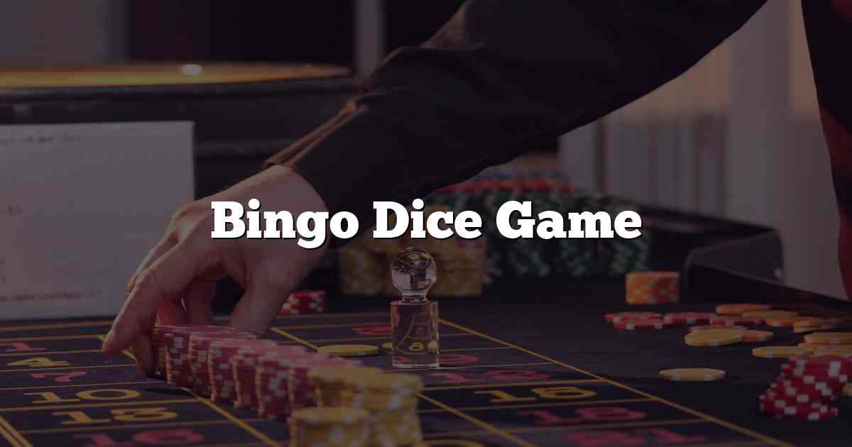 Bingo Dice Game