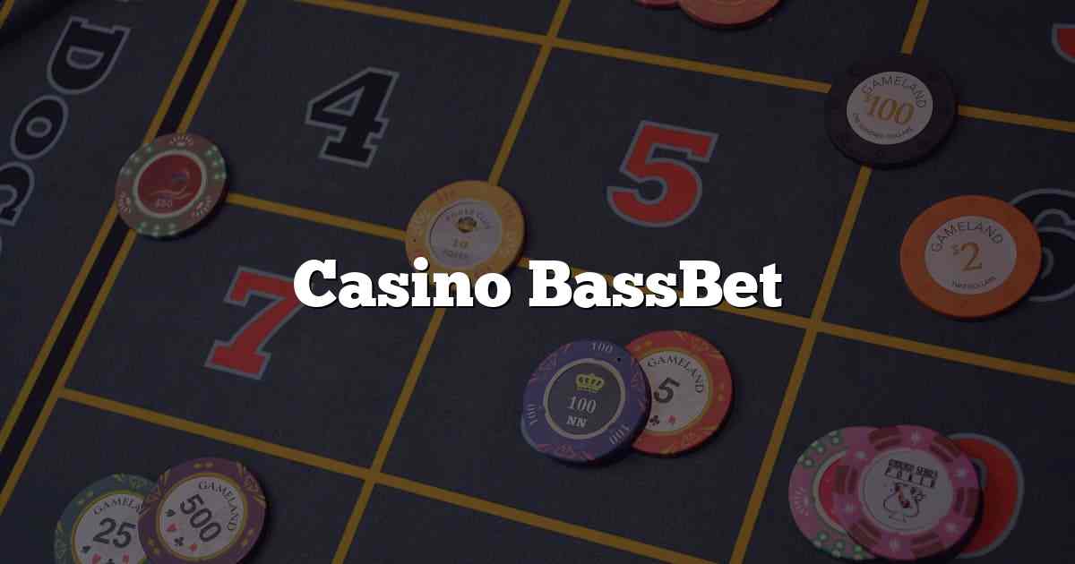 Casino BassBet